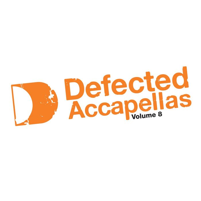 Defected Accapellas Vol 08