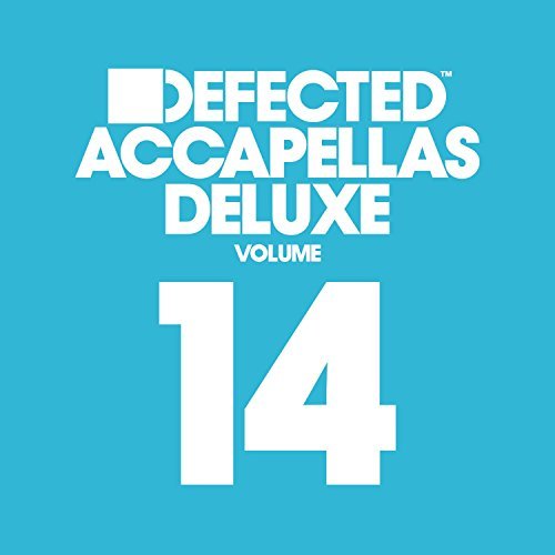 Defected Accapellas Deluxe Vol 14