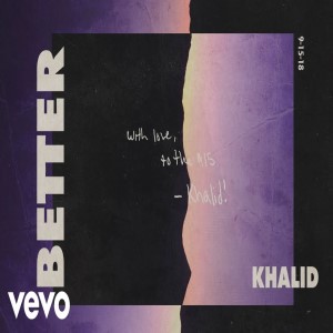 Khalid – Better (Acapella)