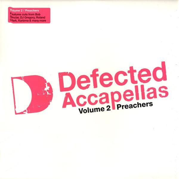 Defected Accapellas Vol 02 Preachers