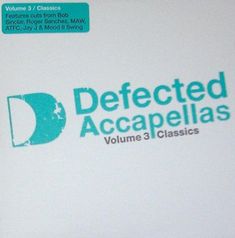 Defected Accapellas Vol 03 Classics