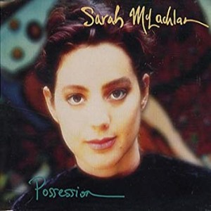 Sarah McLachlan – Possession (Acapella)