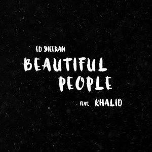 Ed Sheeran ft. Khalid – Beautiful People (Acapella)