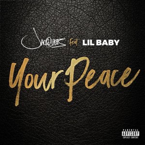 Jacquees ft. Lil Baby – Your Peace (Acapella)