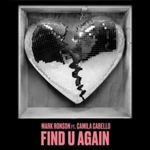Mark Ronson ft. Camila Cabello – Find U Again (Acapella)