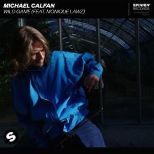 Michael Calfan ft. Monique Lawz – Wild Game (Acapella)
