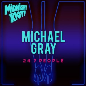 Michael Gray – 24-7 People  (Acapella)
