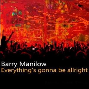 Barry Manilow – Everythings Gonna Be Alright (Studio Acapella)