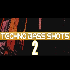 Techno Bass Shots Vol. 2
