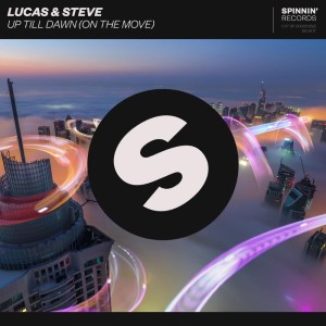 Lucas & Steve – Up Till Dawn (On The Move) (Studio Acapella)