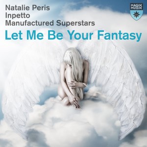 Natalie Peris, Inpetto – Let Me Be Your Fantasy (Inpetto Mix) (Stems + Midi)