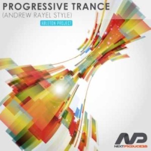 Progressive Trance Andrew Rayel Style Ableton Project