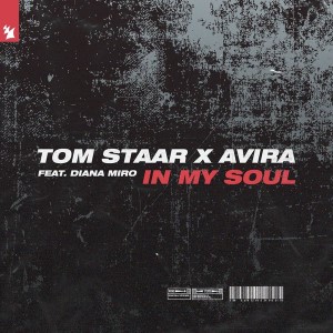 Tom Staar x AVIRA ft. Diana Miro – In My Soul (Studio Acapella and Stems)