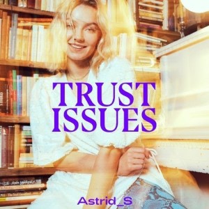 Astrid S – Trust Issues (Acapella)