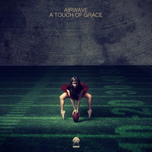 Airwave – A Touch Of Grace (Stems)
