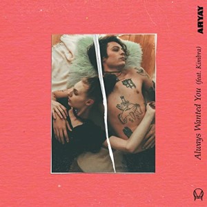 Aryay ft. Kimbra – Always Wanted You (Studio Acapella and Stems)