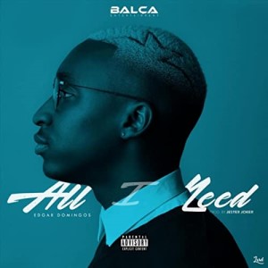 Edgar Domingos – All I Need (Studio Acapella)