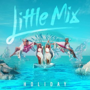 Little Mix – Holiday (Studio Acapella)