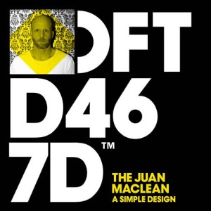 The Juan Maclean – A Simple Design (Studio Acapella)