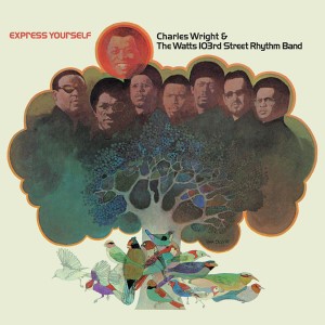 Charles Wright & The Watts 103rd Street Rhythm Band – Express Yourself (Multitrack) (8 Tracks)