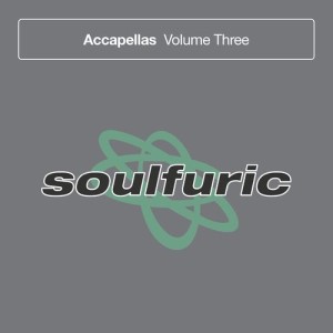 Soulfuric Acapellas Vol 3