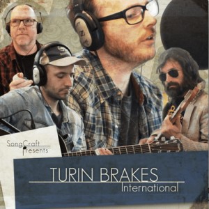 Turin Brakes – International (10 Stems)
