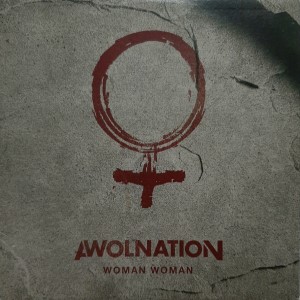 AWOLNATION – Woman Woman (Stems)