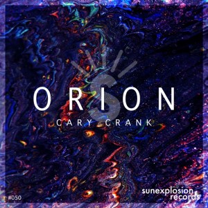 Cary Crank – Orion (Stems)