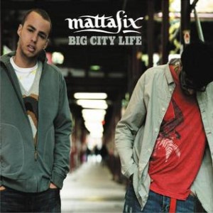 Mattafix – Big City Life (Stems)