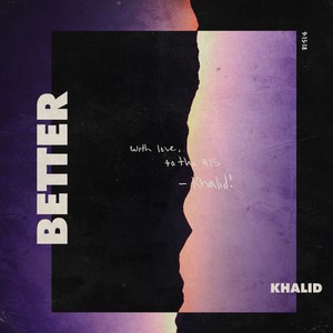 Khalid – Better (Multitrack) (19 Tracks)