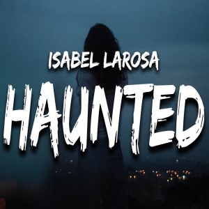 Isabel LaRosa – HAUNTED (28 Stems)