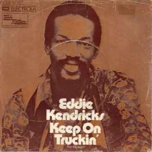 Eddie Kendricks – Keep On Truckin (9 Tracks)