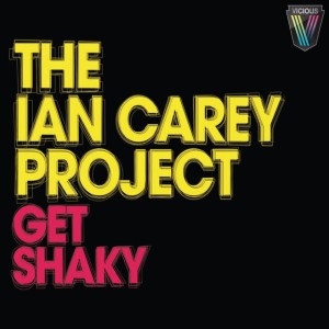 Ian Carey Project – Get Shaky (Remix Pack)