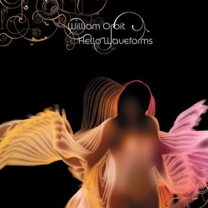 William Orbit – Hello Waveforms (Album Multitracks)