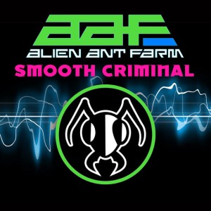 Alien Ant Farm – Smooth Criminal (12 Stems)