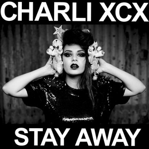 Charli XCX – Stay Away (7 Stems)