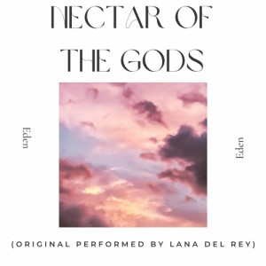 Lana Del Rey – Nectar of the Gods (34 Remix Parts)