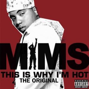 MIMS – This Is Why Im Hot (12 Stems)